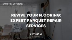 Revive Your Flooring: Expert Parquet Repair Services