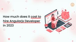 How much does it cost to Hire AngularJS Developer in 2023?