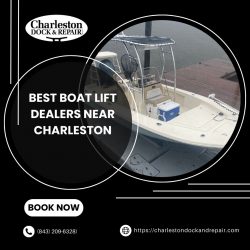 Unlocking the Best Boat Lift Dealers near Charleston: A Guide by Charleston Dock and Repair