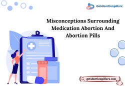 Misconceptions Surrounding Medication Abortion And Abortion Pills