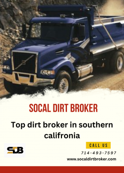 Top dirt broker in southern Califronia