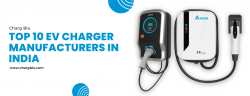 Top 10 EV Charger Manufacturers, Company in India