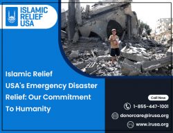 Islamic Relief USA’s Emergency Disaster Relief: Our Commitment to Humanity