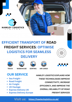 Optimize Your Supply Chain with Hawley Logistics Road Freight Services