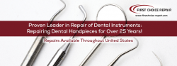 First Choice Repair- Dental handpieces Repair in Arizona