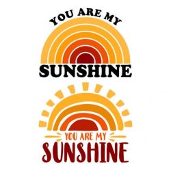 You Are My Sunshine Svg, Sunshine Design SVG