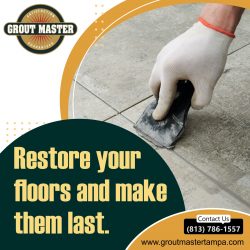 Grout and Tile Restoration Services in Tampa