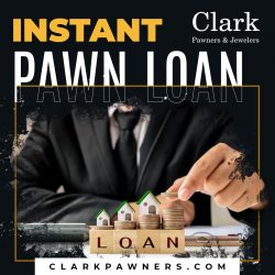 Instant Pawn Loans: Your Fast-Track to Cash at Clark Pawners & Jewelers