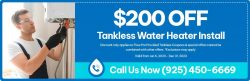 $200 OFF on Tankless Water Install