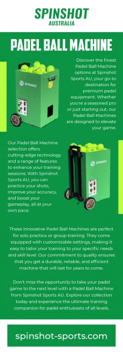 Need a Padel Ball Machine? Get it at SpinShot Sports AU