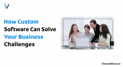 Harnessing Custom Software Solutions for Business Success