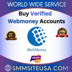 Buy Verified Webmoney Accounts