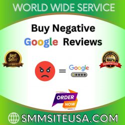 Buy Negative Google Reviews