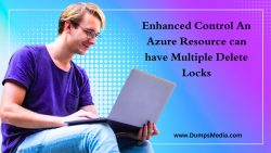 Preventing Mishaps: The Functionality of Multiple Delete Locks in Azure