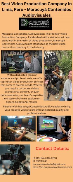 Best Video Production Company in Lima, Peru – Maracuyá Contenidos Audiovisuales