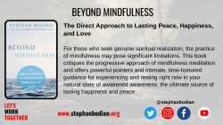 Beyond Mindfulness: Unveiling Deeper Dimensions of Awareness