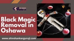 Black Magic Removal in Oshawa