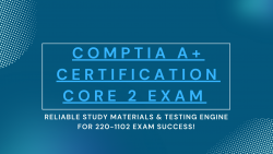 Stay Ahead of the Curve: Dumpsarena’s Cutting-Edge 220-1102 Exam Dumps