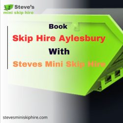 Book Skip Hire Aylesbury with Steves Mini Skip Hire