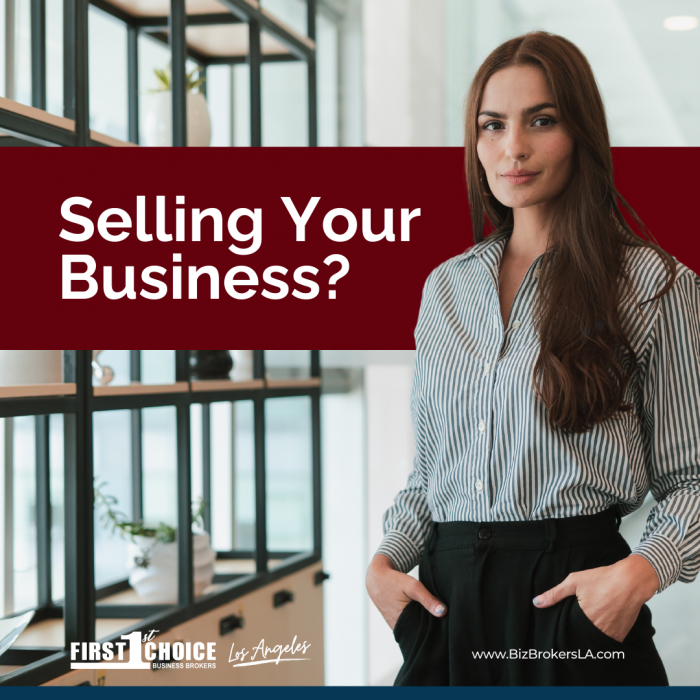 Selling Your Business in Los Angeles? Let First Choice Business Brokers Los Angeles Guide You!