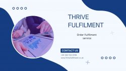 Optimize Your Business with Thrive Fulfilment’s Superior Order Fulfilment Services