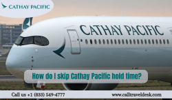 How do I skip Cathay Pacific hold time?