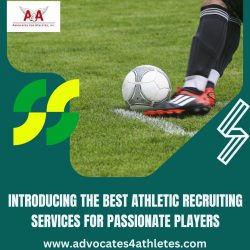 Introducing the Best Athletic Recruiting Services for Passionate Players