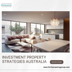 Investment Property Strategies Australia | Hirch Property Group