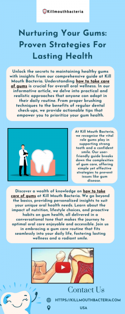 Nurturing Your Gums: Proven Strategies For Lasting Health