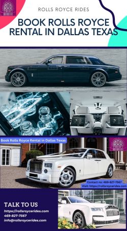 Book Rolls Royce Rental in Dallas Texas