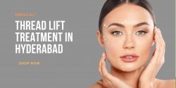 Thread Lift Treatment in Hyderabad