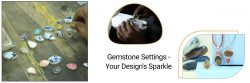 Gemstone Settings For Your Handmade Jewellery Designs