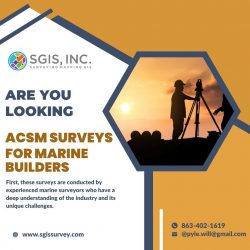 ACSM Surveys For Marine Builders | Sgis Survey