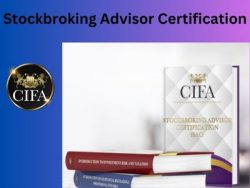 CIFA – Become A Certified Stockbroking Advisor