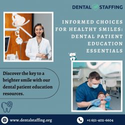 Informed Choices for Healthy Smiles: Dental Patient Education Essentials