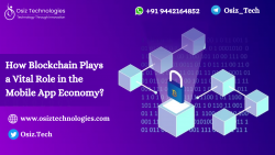 How Blockchain Plays a Vital Role in the Mobile App Economy?