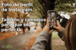 Foto de perfil de Instagram. Tamaño y consejos para que sea perfecta