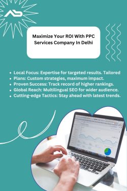 Maximize Your ROI With PPC Services Company In Delhi