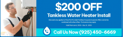 $200 Off Tankless Water Heater Install