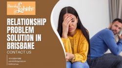 Best relationship problem solution in Brisbane