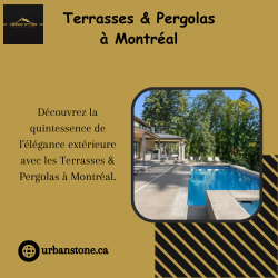 Terrasses & Pergolas à Montréal