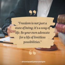 Tomiwa Elijah Orunnipin: Embracing Limitless Life Freedom