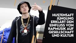 Hustensaft Jüngling erklärt den Einfluss von Rapmusik auf Gesellschaft und Kultur