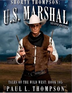 U.S. Marshal Shorty Thompson Book