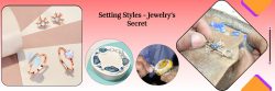 What Are the Different Types of Jewelry Settings?