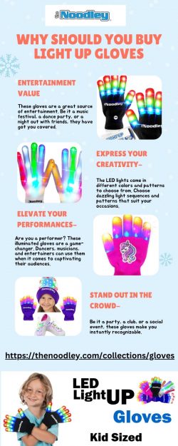 WHY SHOULD YOU BUY LIGHT UP GLOVES?