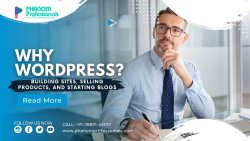 Why WordPress is the Top Choice for Building Sites, Selling Products, and Starting Blogs