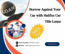 Borrow Against Your Car with Halifax Car Title Loans