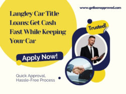 Langley Car Title Loans: Get Cash Fast While Keeping Your Car