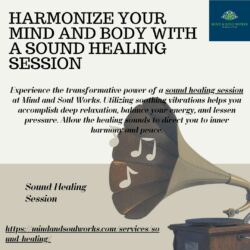 Harmonize Your Mind and Body with a Sound Healing Session